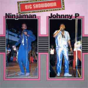 Ninjaman / Johnny P - Big Showdown download flac