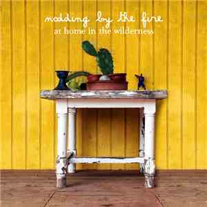 Nodding By The Fire - At Home In The Wilderness download flac