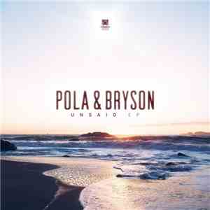 Pola & Bryson - Unsaid EP download flac