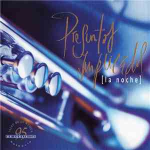 Presuntos Implicados - [La Noche] download flac