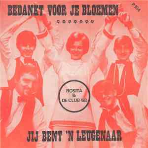 Rosita & De Club '68 - Jij Bent 'n Leugenaar download flac