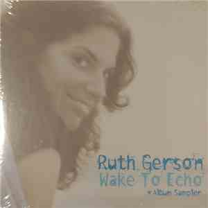 Ruth Gerson - Wake To Echo Album Sampler download flac