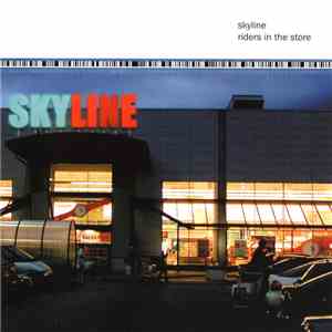 Skyline  - Riders In The Store download flac