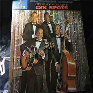 Stanley Morgan's Ink Spots - Live From The Hacienda Hotel Las Vegas, Nevada download flac