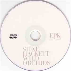Steve Hackett - Wild Orchids EPK download flac