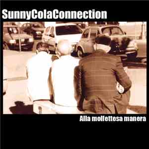 SunnyColaConnection - Alla Molfettesa Manera