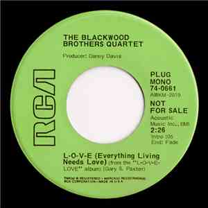 The Blackwood Brothers Quartet - L-O-V-E (Everything Living Needs Love) download flac