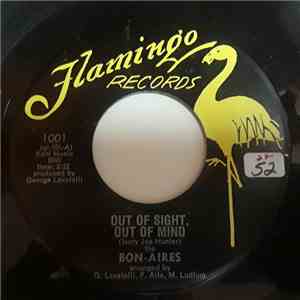 The Bon-Aires - Out Of Sight, Out Of Mind / I Love You download flac