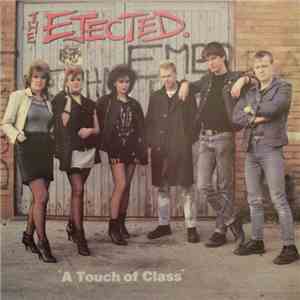 The Ejected - A Touch Of Class download flac