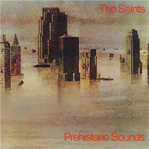 The Saints  - Prehistoric Sounds download flac