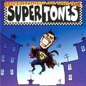 The Supertones - Adventures Of The O.C. Supertones download flac