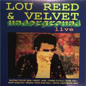 The Velvet Underground - Lou Reed - Velvet Underground "Live" download flac