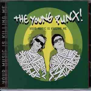 The Young Punx - Your Music Is Killing Me FLAC album