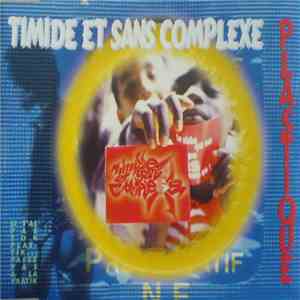Timide Et Sans Complexe - Plastique download flac