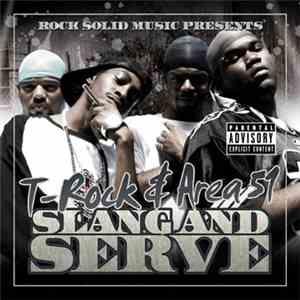 T-Rock And Area 51  - Slang And Serve download flac