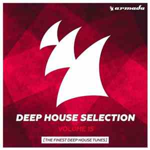 Various - Armada Deep House Selection, Vol. 15 (The Finest Deep House Tunes) - Extended Versions download flac