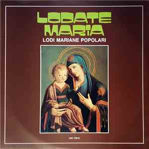 Various - Lodate Maria (Lodi Mariane Popolari) download flac