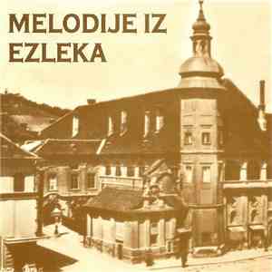 Various - Melodije Iz Ezleka download flac
