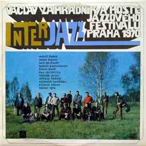 Václav Zahradník A Hosté Jazzového Festivalu Praha 1970 - Interjazz download flac