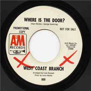 West Coast Branch - Where Is The Door? / Colors Of My Life download flac