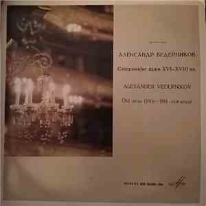 Александр Ведерников - Старинные Арии XVI-XVIII ВВ. download flac