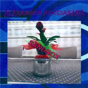 Alexander Rocciasana - Sandbox download flac
