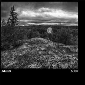 Anod - 030 download flac