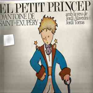 Antoine De Saint-Exupéry Amb La Veu De Jordi Alavedra I Jordi Torras - El Petit Príncep download flac
