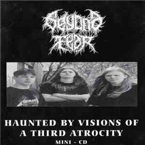 Beyond Fear - Haunted By Visions Of A Third Atrocity download flac