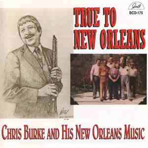 Chris Burke & Hi New Orleans Music, Emery Thompson - True To New Orleans download flac