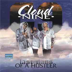 Cloud Nine  - Last Days Of A Hustler FLAC album
