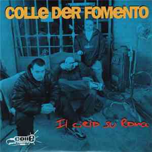 Colle Der Fomento - Il Cielo Su Roma download flac