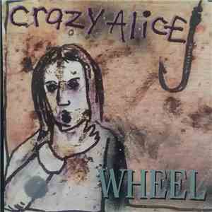 Crazy Alice - Wheel download flac