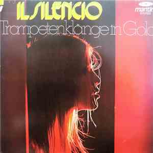 Das Orchester Kay Webb - Il Silencio (Trompetenklänge In Gold) download flac
