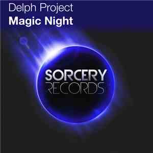 Delph Project - Magic Night download flac
