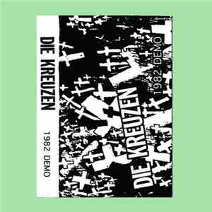 Die Kreuzen - 1982 Demo download flac