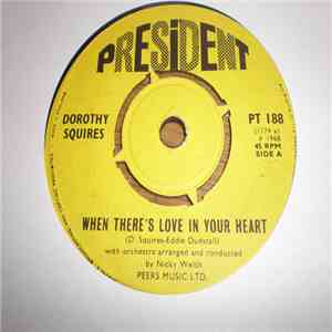 Dorothy Squires - When There's Love In Your Heart / Where Can I Go download flac