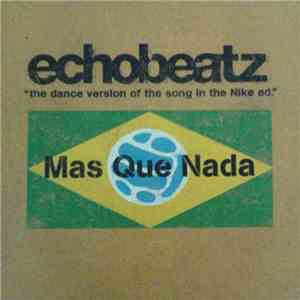 Echobeatz - Mas Que Nada download flac