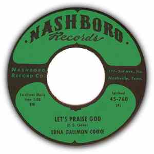 Edna Gallmon Cooke - Let's Praise God / Mother's Looking For Me download flac