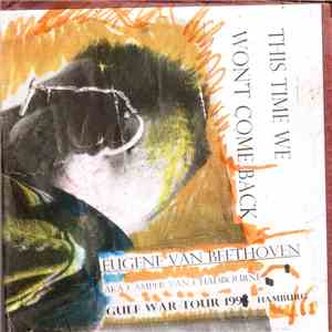 Eugene Van Beethoven AKA Camper Van Chadbourne - This Time We Won't Come Back download flac