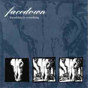 Facedown  - Friendship Is Everything download flac