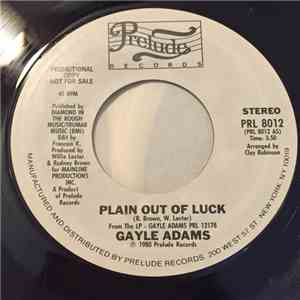 Gayle Adams - Plain Out Of Luck download flac