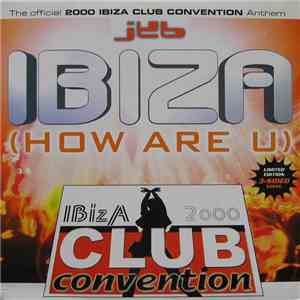 JKB - Ibiza (How Are You) download flac