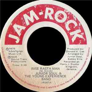 Junior Soul  & The Young Experience Band - Wise Rasta Man download flac