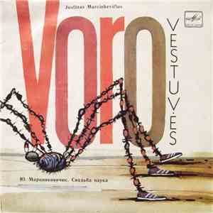 Justinas Marcinkevičius - Voro Vestuvės download flac