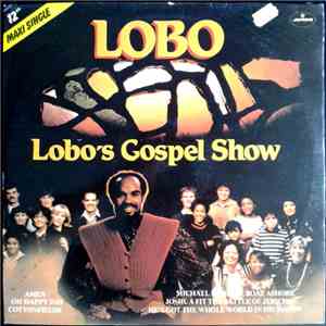 Lobo - Lobo's Gospel Show download flac