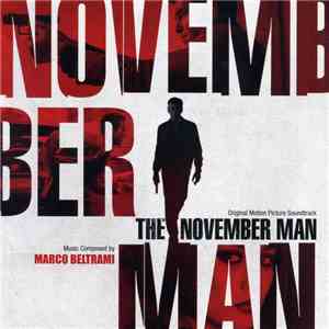 Marco Beltrami - The November Man (Original Motion Picture Soundtrack) download flac