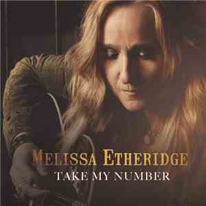 Melissa Etheridge - Take My Number download flac