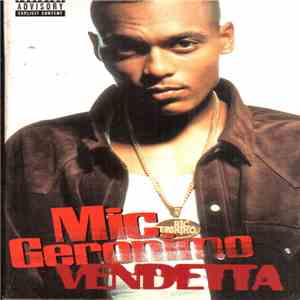 Mic Geronimo - Vendetta download flac