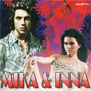 MIKA  & Inna - MP3 download flac